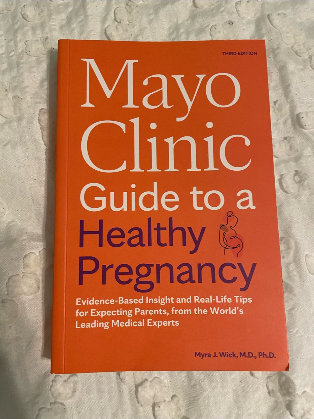 Mayo Clinic Guide to a Healthy Pregnancy Book - 3rd Edition